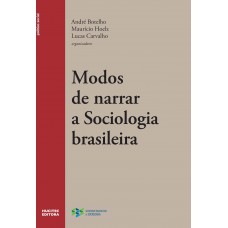 Modos de narrar a sociologia brasileira