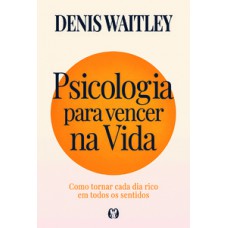 Psicologia para vencer na vida