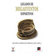 Legados De Megaeventos Esportivos