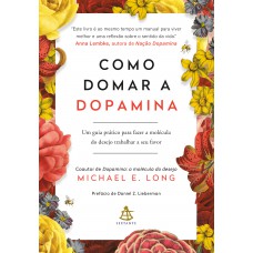 Como domar a dopamina