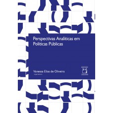 Perspectivas analíticas em políticas públicas Perspectivas analíticas em políticas públicas
