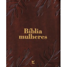 Bíblia Mulheres NAA - 1 Coluna - Folhas Marrom