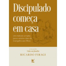 Discipulado começa em casa