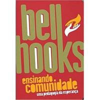 Ensinando Comunidade - Uma Pedagogia Da Esperanca