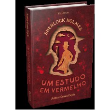 Sherlock Holmes: Um estudo em vermelho — Edição Capa Dura