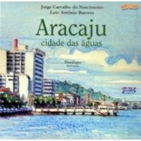 Aracaju, Cidade Das Aguas