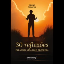 30 reflexões para uma vida mais próspera