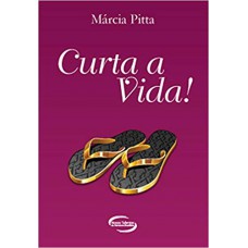 Curta a Vida!