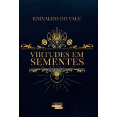 Virtudes em sementes