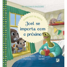 Joel se importa com o próximo