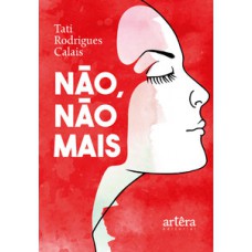 Não, não mais