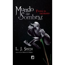 Mundo das sombras: Filhas da escuridão (Vol. 2) Mundo das sombras: Filhas da escuridão (Vol. 2)
