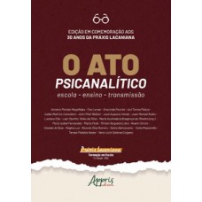 O ato psicanalítico