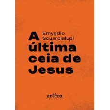A última ceia de Jesus
