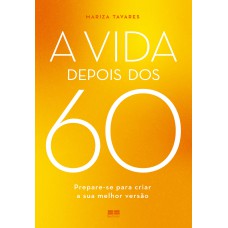 A vida depois dos 60