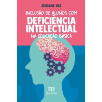 Inclusão de Alunos com Deficiência Intelectual na Educação Básica