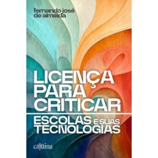 Licença para criticar Licença para criticar
