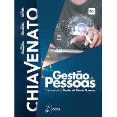 Gestão de Pessoas - O novo papel da gestão do talento humano