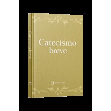 Catecismo breve - Nova edição Premium