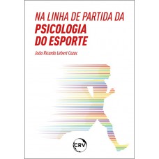 Na linha de partida da psicologia do esporte