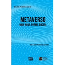Metaverso, uma nova forma social
