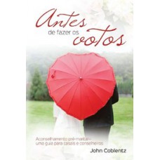 Antes de fazer os votos
