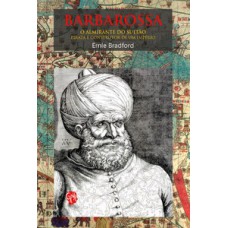 Barbarossa, o Almirante do Sultão