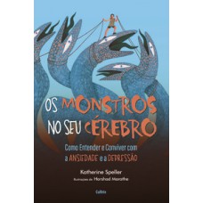 Os monstros no seu cérebro