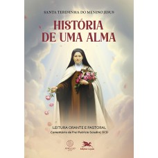 Leitura orante e pastoral - HISTÓRIA DE UMA ALMA