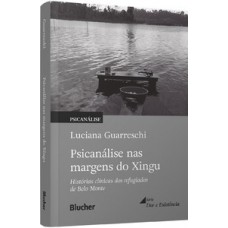 Psicanálise nas margens do Xingu