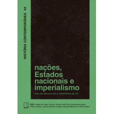 História Contemporânea: Nações, Estados nacionais e imperialismo (Vol. 2)