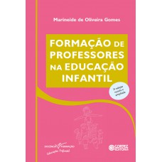 Formação de professores na educação infantil Formação de professores na educação infantil