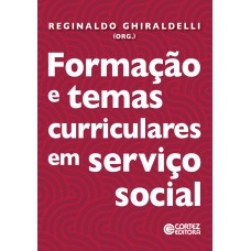 Formação e temas curriculares em Serviço Social