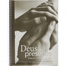 Deus está presente - Edição em braile