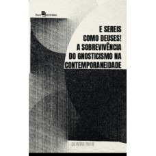 E sereis como deuses!