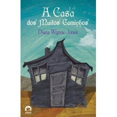 A casa dos muitos caminhos