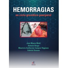 Hemorragias do Ciclo Gravídico Puerperal