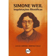 Simone Weil:Inquietações filosóficas