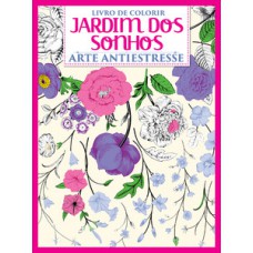 Jardim dos sonhos Jardim dos sonhos