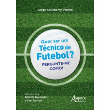 Quer ser um técnico de futebol?