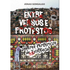 Entre versos e protestos