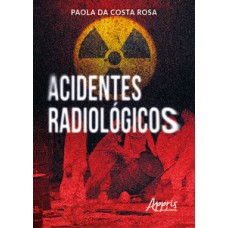 Acidentes radiológicos