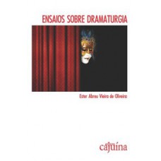 Ensaios sobre dramaturgia