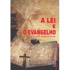 A lei e o evangelho