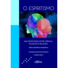 O espiritismo nas fronteiras entre ciência, filosofia e religião