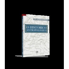 O histórico antropológico