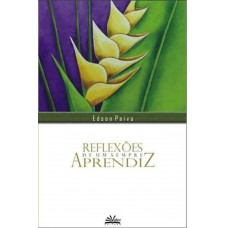 Reflexões De Um Sempre Aprendiz Reflexões De Um Sempre Aprendiz