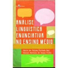 Análise linguística enunciativa no Ensino Médio