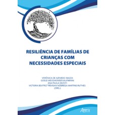 Resiliência de famílias de crianças com necessidades especiais