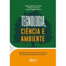 Tecnologia, ciência e ambiente